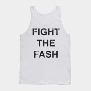 Fight The Fash Tank Top